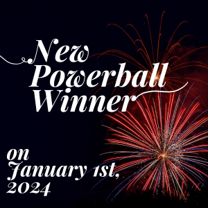 Powerball Winner on January 1, 2024